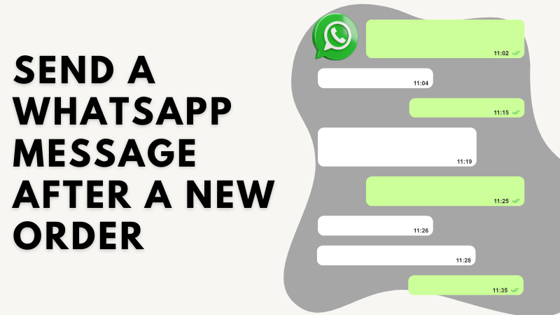 Send a WhatsApp Message After a New Order