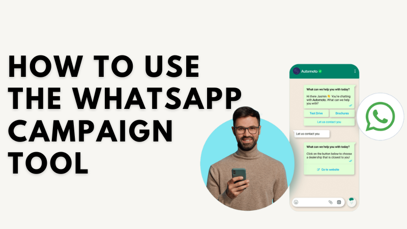 How to Use the WhatsApp Campaign Tool