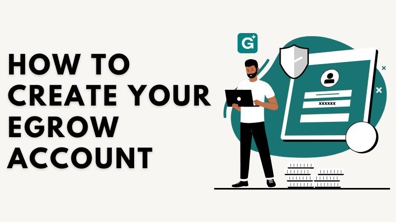 How to Create Your eGrow Account