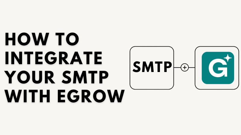 How to Integrate your SMTP with Egrow