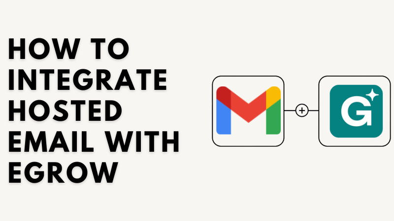 How to Integrate Hosted Email with Egrow