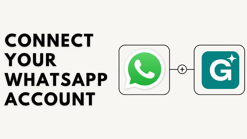 Connect Your WhatsApp Account