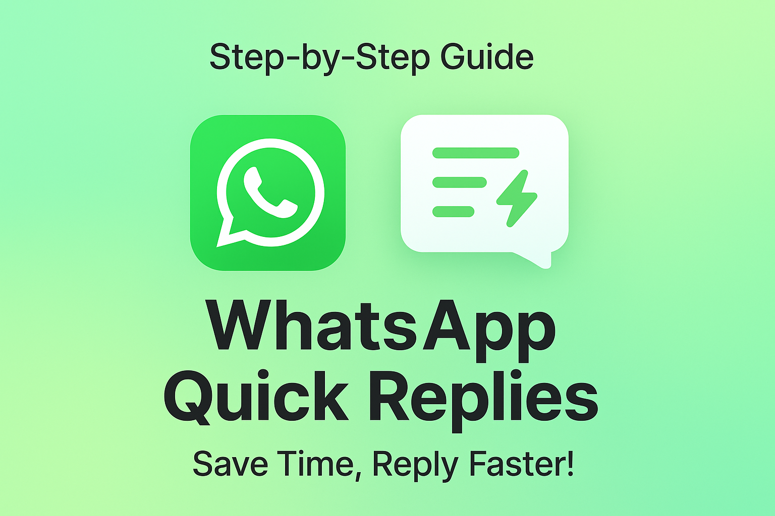 How to Add a Quick Reply in WhatsApp